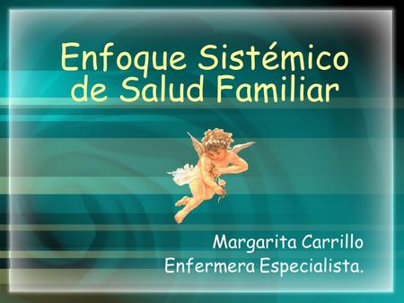 Enfoque Sistémico de Salud Familiar