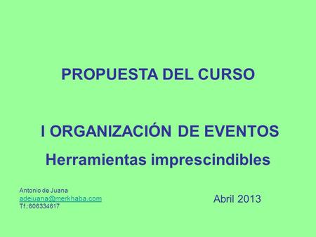 I ORGANIZACIÓN DE EVENTOS Herramientas imprescindibles