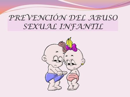 PREVENCIÓN DEL ABUSO SEXUAL INFANTIL