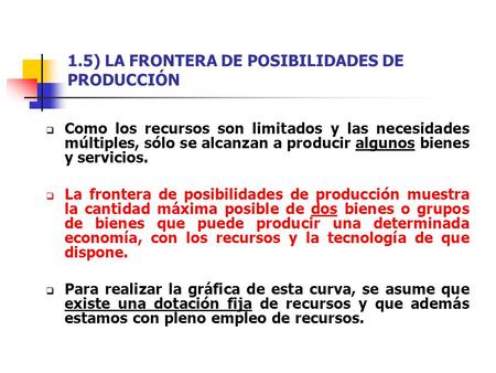 1.5) LA FRONTERA DE POSIBILIDADES DE PRODUCCIÓN
