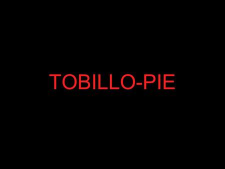 TOBILLO-PIE.