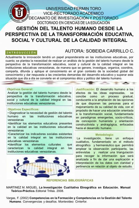 UNIVERSIDAD FERMIN TORO VICE-RECTORADO ACADEMICO DECANATO DE INVESTIGACIÓN Y POSTGRADO DOCTORADO EN CIENCIAS DE LA EDUCACIÓN GESTIÓN DEL TALENTO HUMANO.