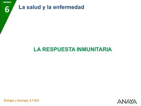 LA RESPUESTA INMUNITARIA
