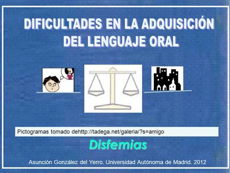 DIFICULTADES EN LA ADQUISICIÓN