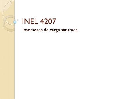 Inversores de carga saturada