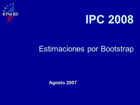 IPC 2008 Estimaciones por Bootstrap