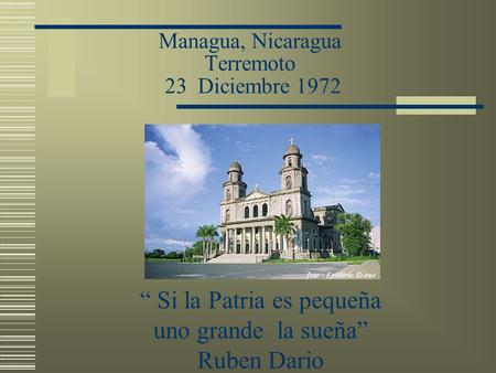 Managua, Nicaragua Terremoto 23 Diciembre 1972