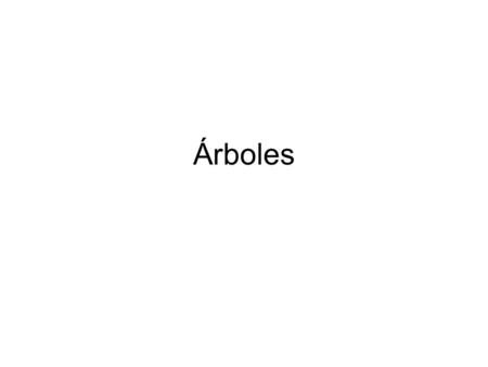 Árboles.