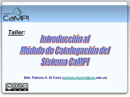 Taller: Bibl. Patricia H. Di Carlo