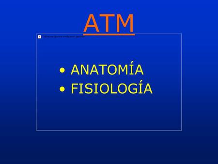 ATM ANATOMÍA FISIOLOGÍA.