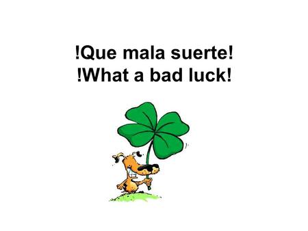 !Que mala suerte! !What a bad luck! Capítulo #2. Mini-cuento A prende / prendió (prender) = s/he turns on / turned on (to turn on) apaga / apagó (apagar)