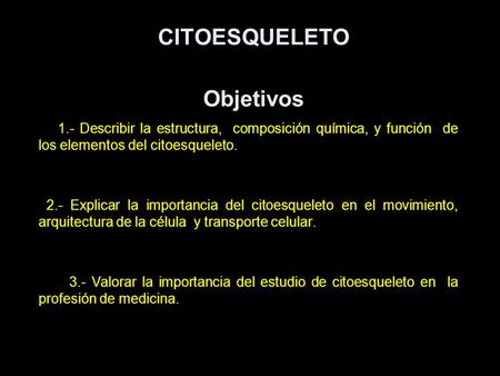 CITOESQUELETO Objetivos