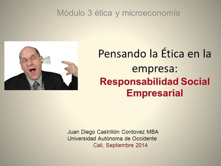 Pensando la Ética en la empresa: Responsabilidad Social Empresarial