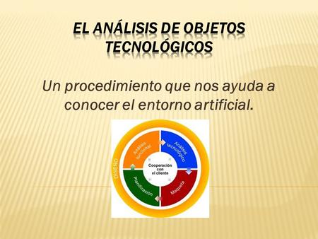 El Análisis de Objetos Tecnológicos