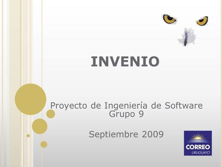 Proyecto de Ingeniería de Software Grupo 9 Septiembre 2009