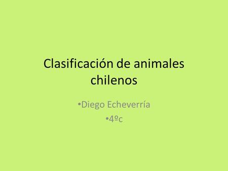 Clasificación de animales chilenos