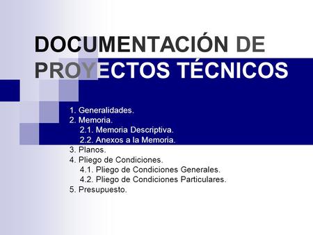 DOCUMENTACIÓN DE PROYECTOS TÉCNICOS