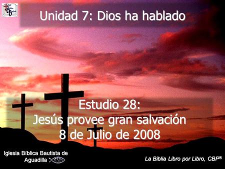 Unidad 7: Dios ha hablado