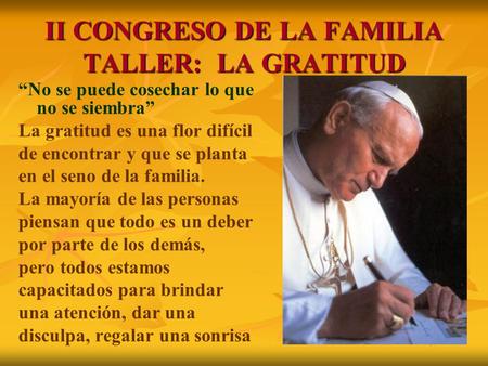 II CONGRESO DE LA FAMILIA TALLER: LA GRATITUD