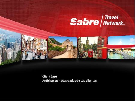 ClientBase Anticipe las necesidades de sus clientes.