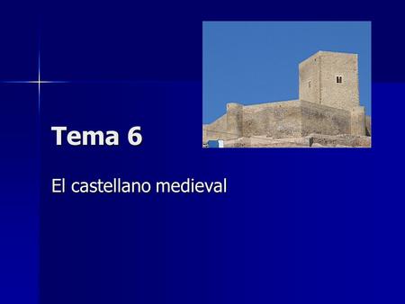 El castellano medieval