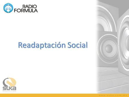 Readaptación Social Readaptación Social. ¿Conoce algún centro penitenciario en nuestro Estado?