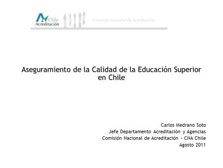 Aseguramiento de la Calidad de la Educación Superior en Chile
