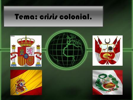 Tema: crisis colonial..