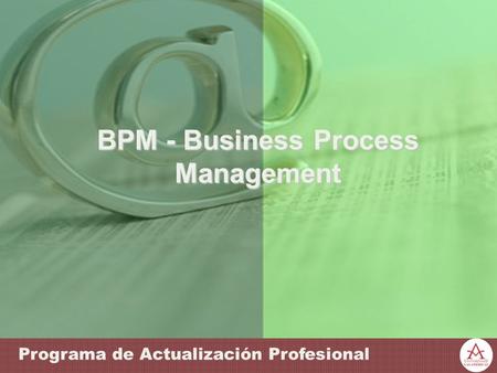 BPM - Business Process Management
