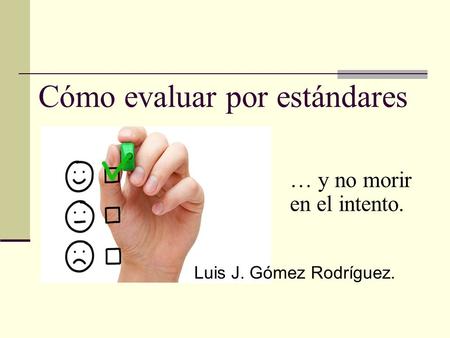 Cómo evaluar por estándares