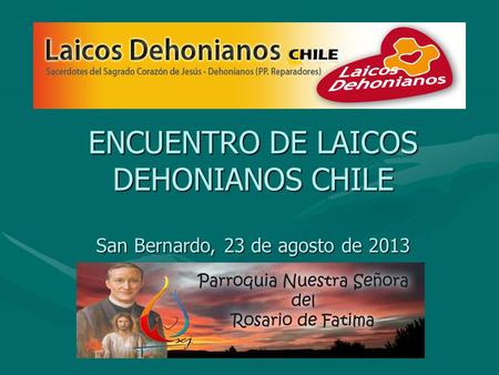 ENCUENTRO DE LAICOS DEHONIANOS CHILE