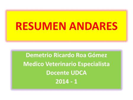 Demetrio Ricardo Roa Gómez Medico Veterinario Especialista