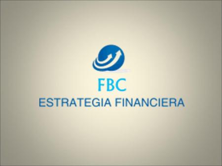 Estrategia Financiera FBC