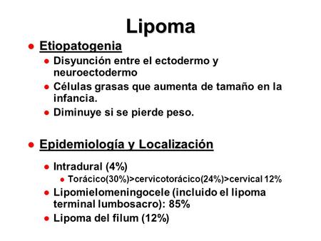 Lipoma Etiopatogenia Epidemiología y Localización