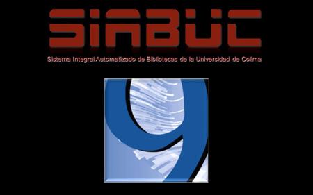 Sistema Integral Automatizado de Bibliotecas de la Universidad de Colima.