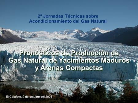 2º Jornadas Técnicas sobre Acondicionamiento del Gas Natural