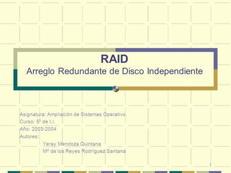 RAID Arreglo Redundante de Disco Independiente