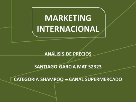 CATEGORIA SHAMPOO – CANAL SUPERMERCADO