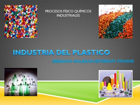 INDUSTRIA DEL PLASTICO