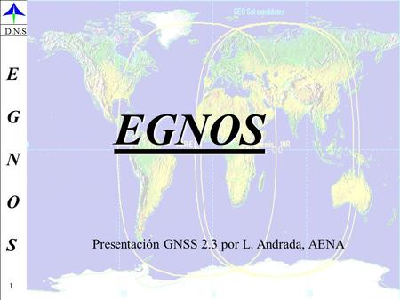 Presentación GNSS 2.3 por L. Andrada, AENA