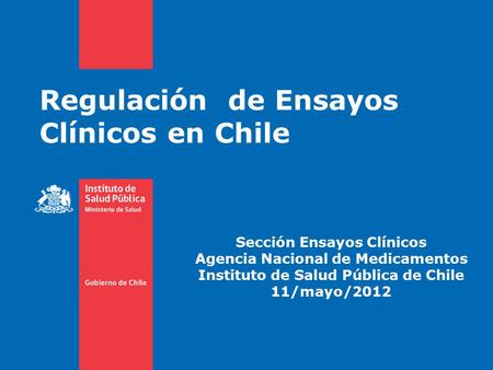 Regulación de Ensayos Clínicos en Chile