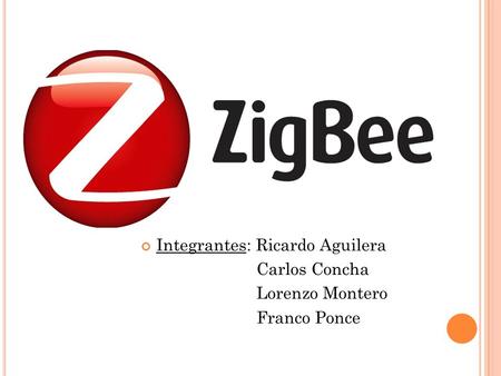 Integrantes: Ricardo Aguilera Carlos Concha Lorenzo Montero Franco Ponce.