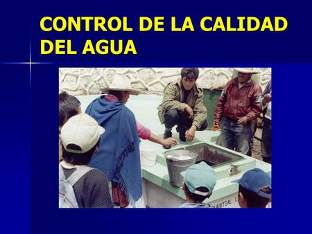 CONTROL DE LA CALIDAD DEL AGUA