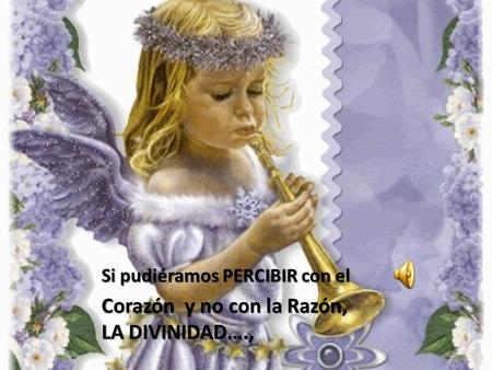 Si pudiéramos PERCIBIR con el