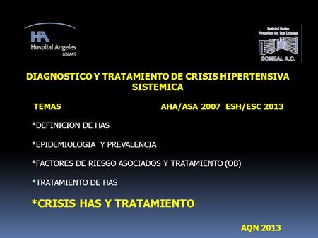 DIAGNOSTICO Y TRATAMIENTO DE CRISIS HIPERTENSIVA SISTEMICA