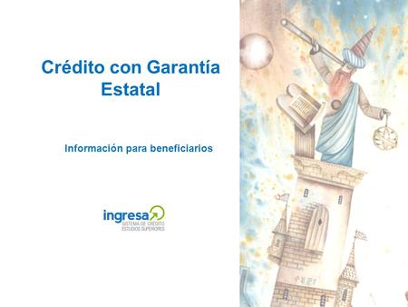 Crédito con Garantía Estatal Información para beneficiarios.