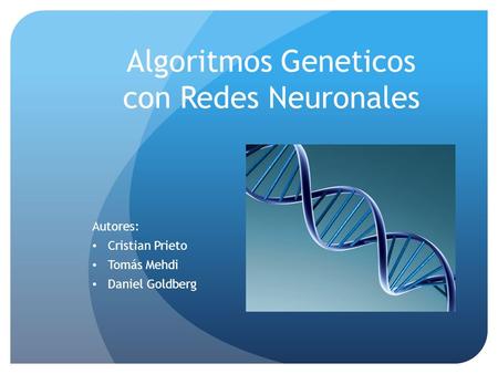 Algoritmos Geneticos con Redes Neuronales