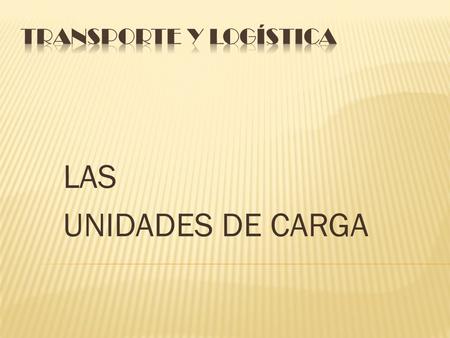 TRANSPORTE Y LOGÍSTICA