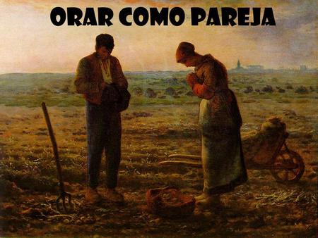 ORAR COMO PAREJA.