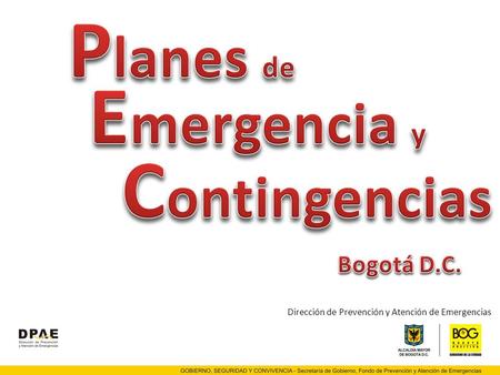 Dirección de Prevención y Atención de Emergencias.